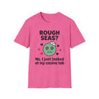 Rough Seas-No I Just Looked At My Casino Tab T-Shirt