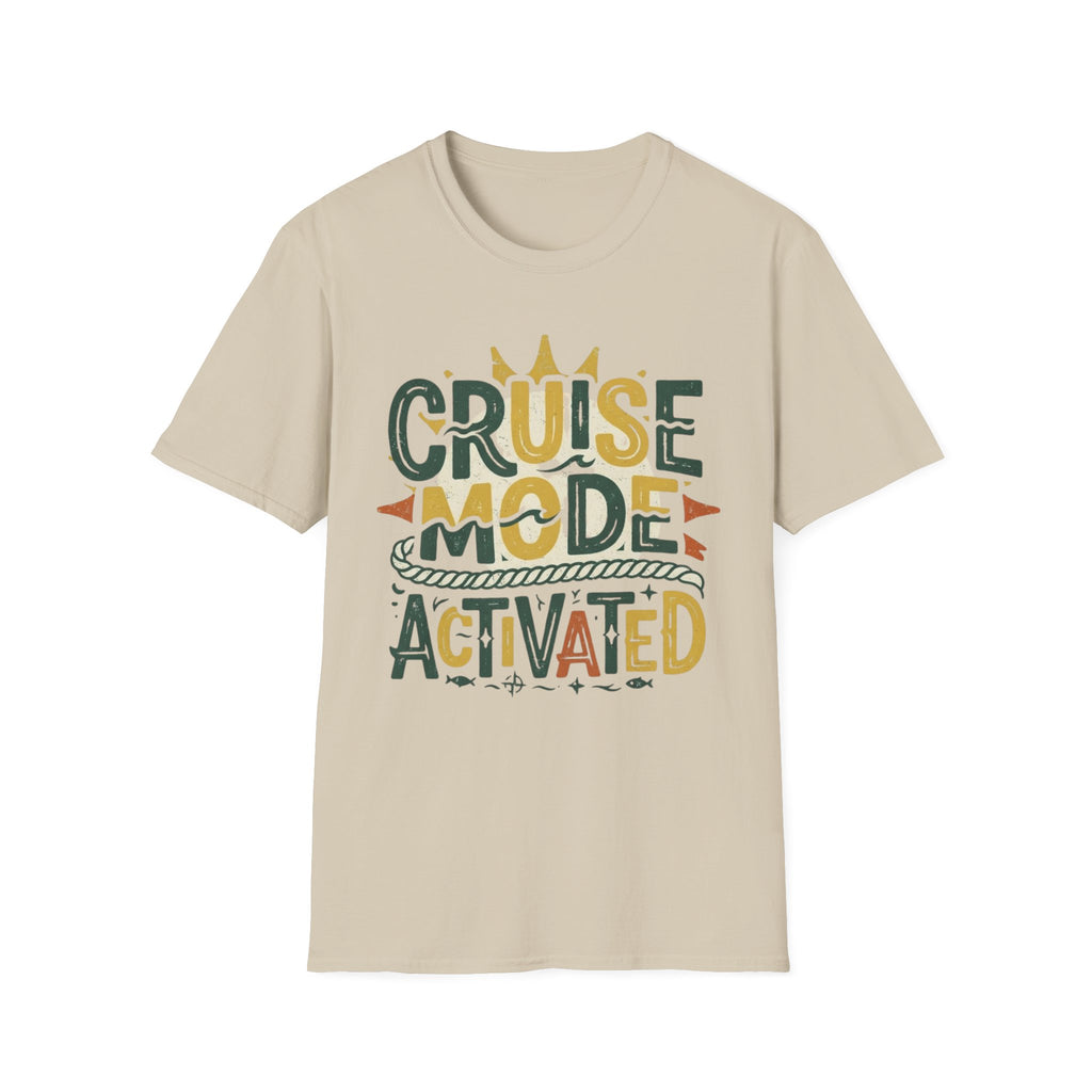Cruise Mode Activated T-Shirt