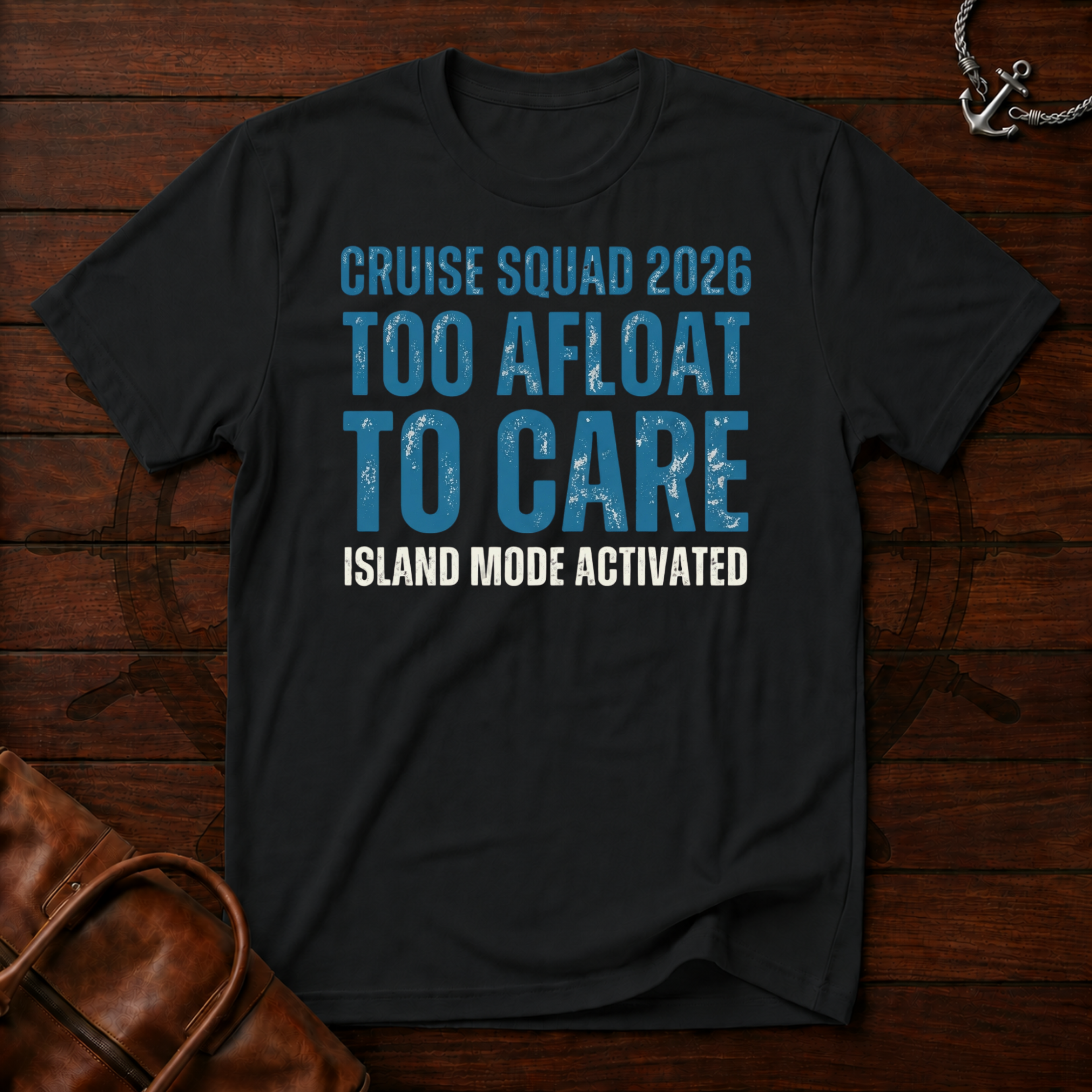 Too Afloat to Care T-Shirt