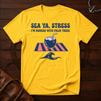 Sea Ya Stress T-Shirt