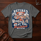 Beat You To Breakfast T-Shirt