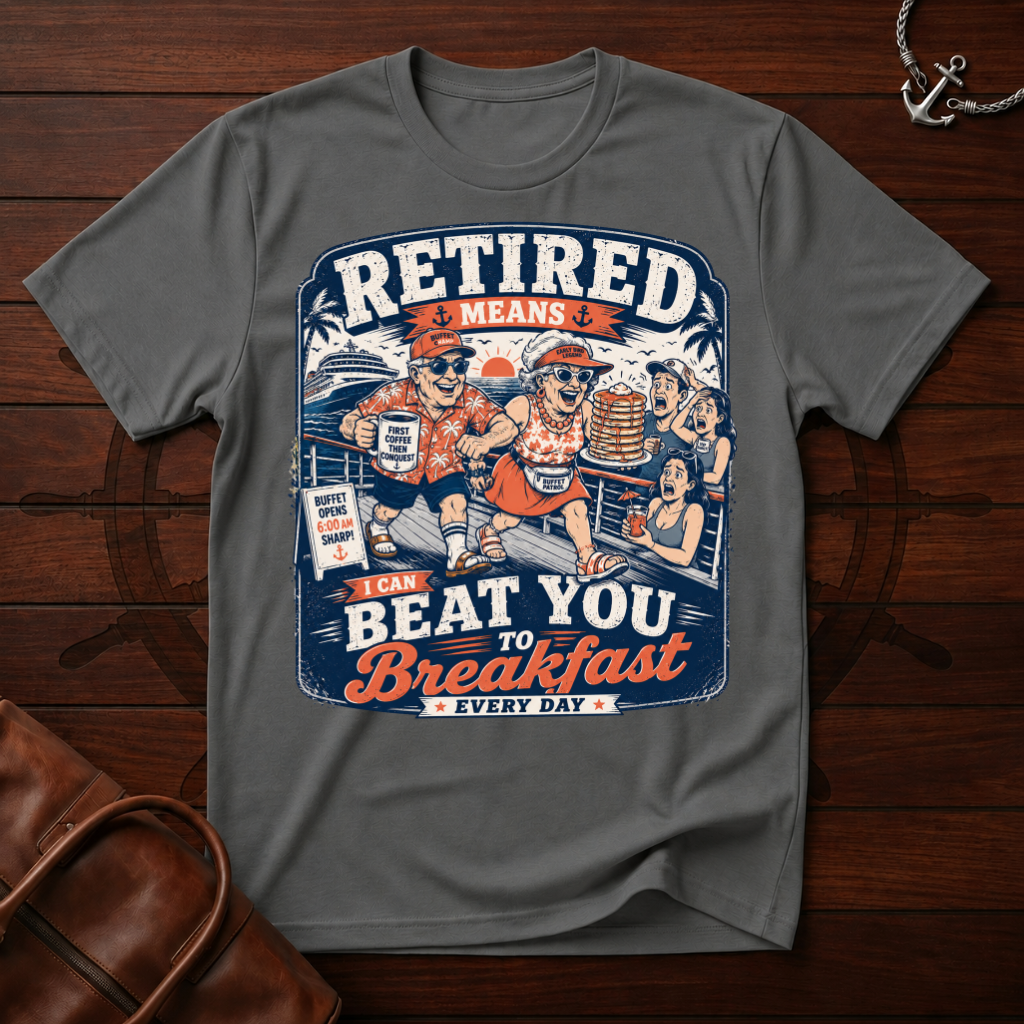 Beat You To Breakfast T-Shirt