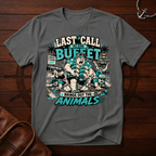 Last Call At Buffet T-Shirt