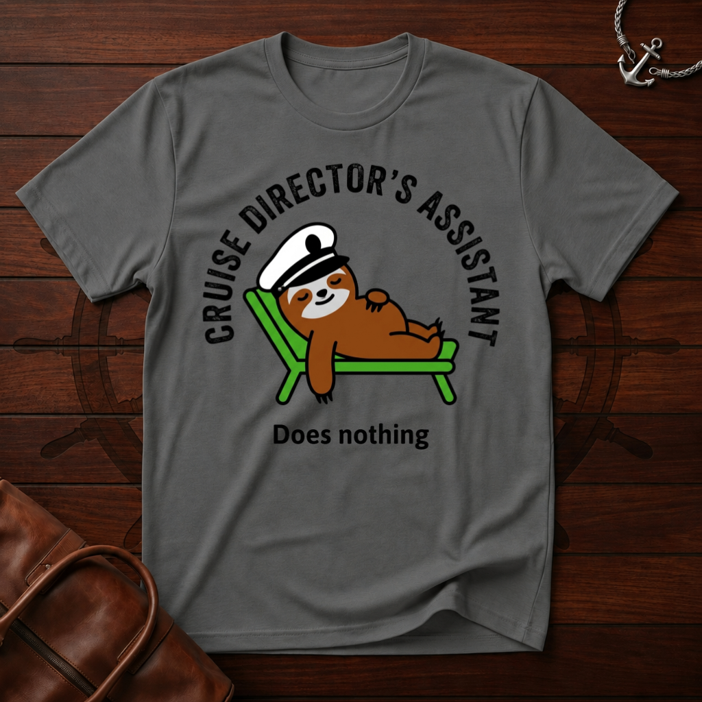 Cruise Directors Assistant T-Shirt