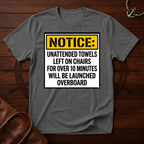 Unattended Towels T-Shirt