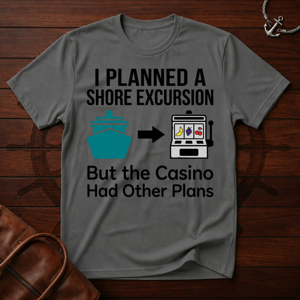 Planned Shore Excursion T-Shirt