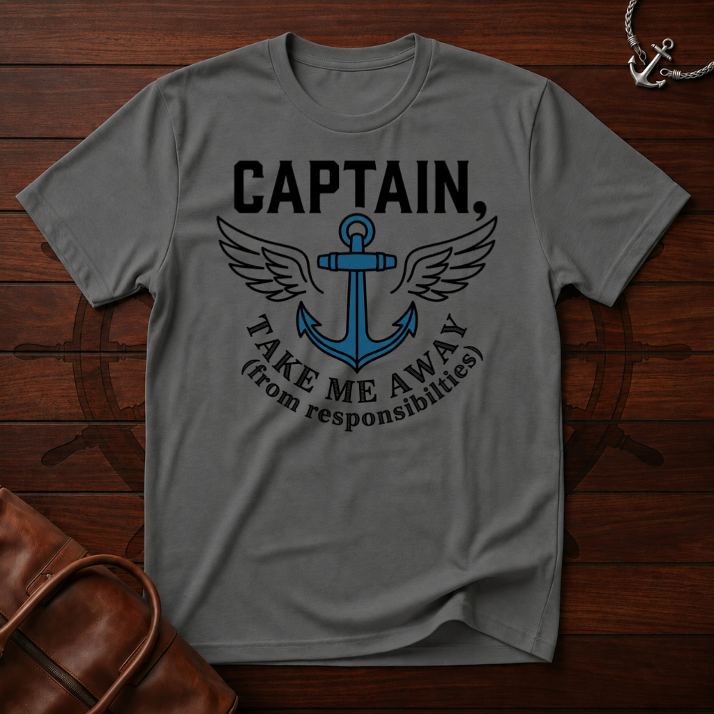 Captain Take Me Away T-Shirt
