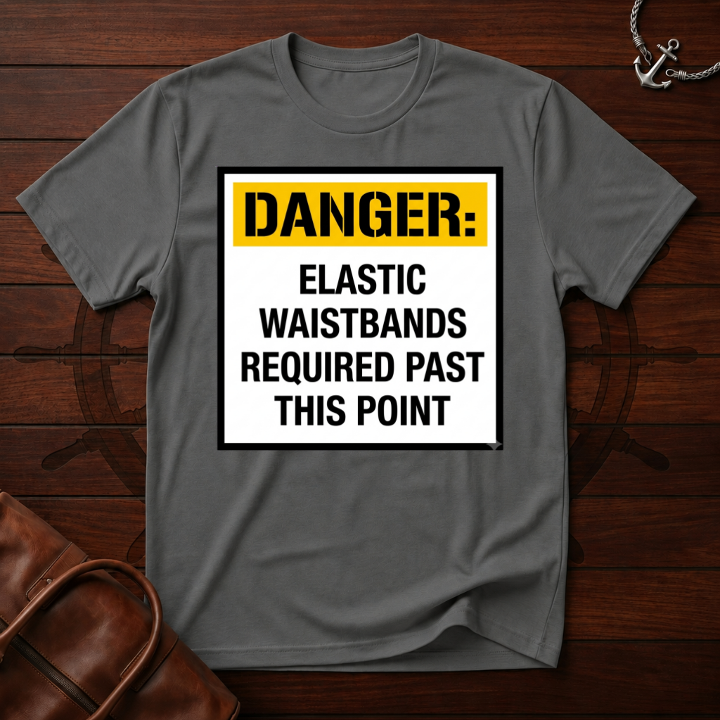 Danger Elastic Waistbands T-Shirt