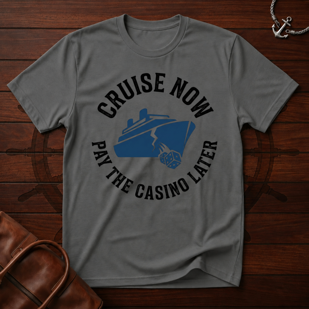 Pay Casino Later T-Shirt