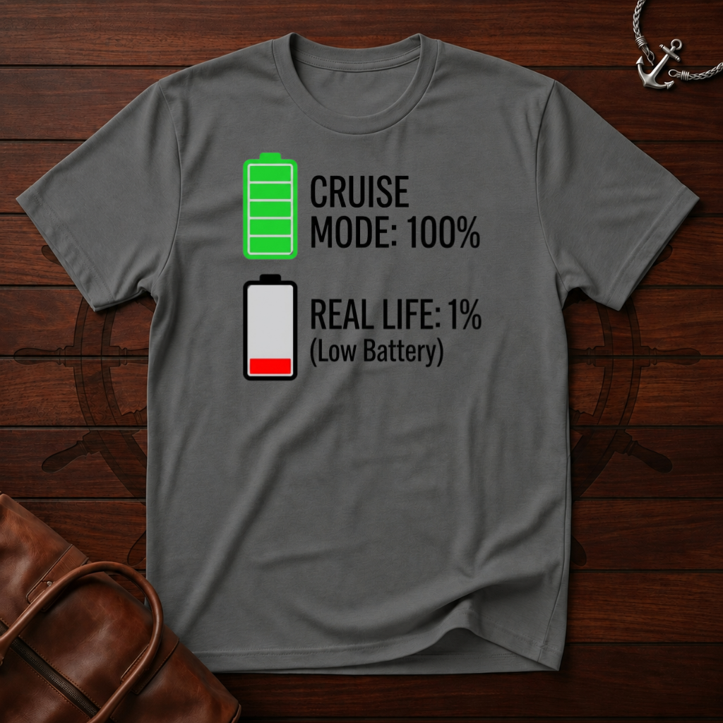 Cruise Mode 100% T-Shirt