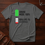 Cruise Mode 100% T-Shirt