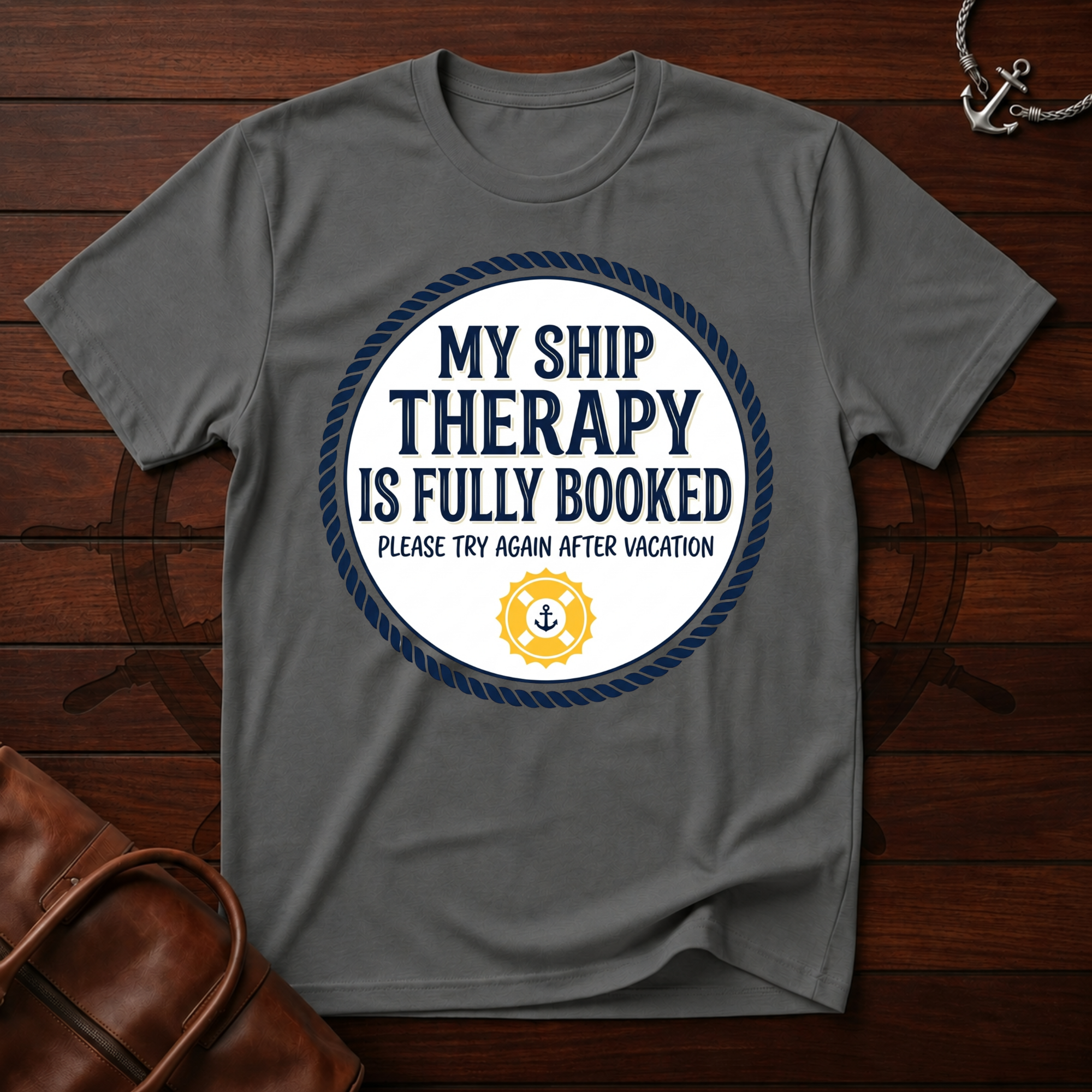 My Ship Therapy T-Shirt