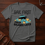 Sail First T-Shirt