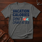 Vacation Calories T-Shirt