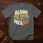Blame Drink Package T-Shirt