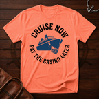 Pay Casino Later T-Shirt