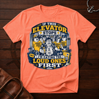 If Elevator Stops T-Shirt