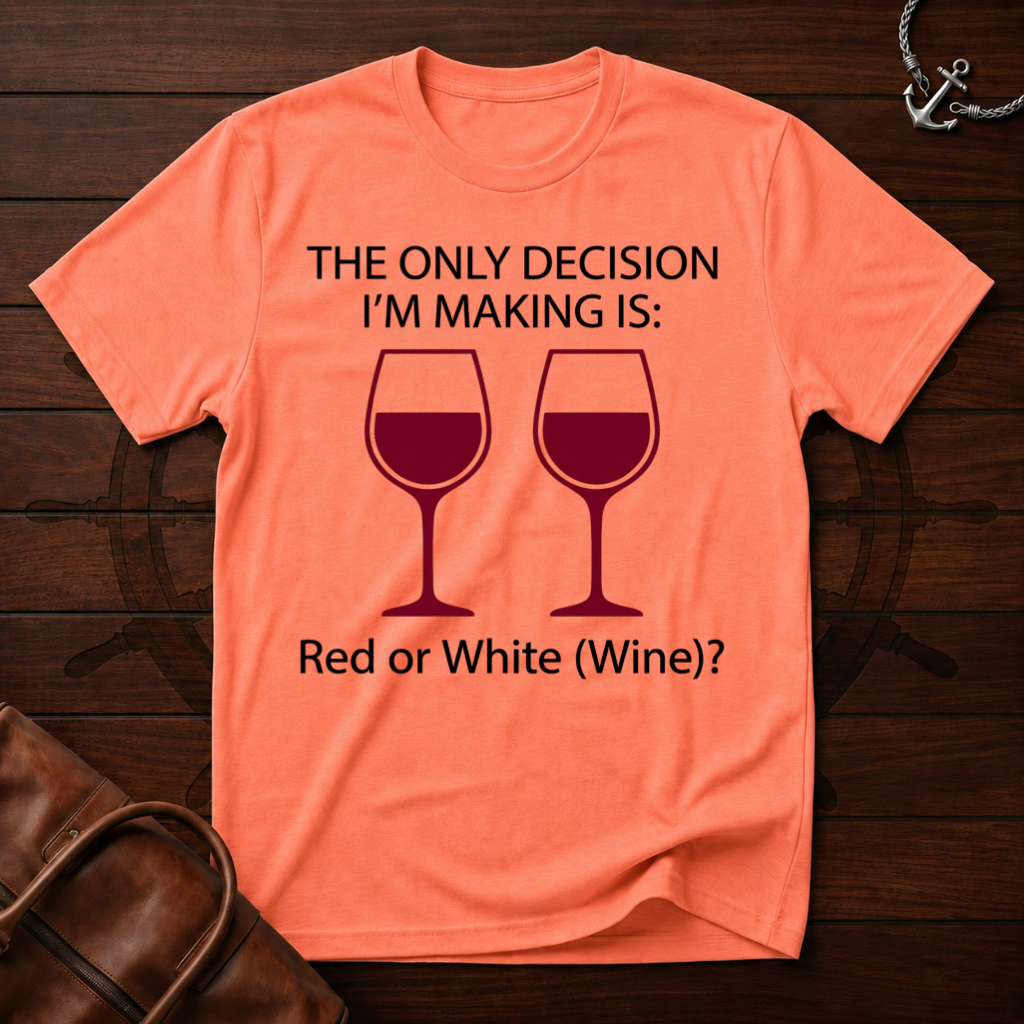 The Only Decision T-Shirt