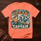 Speak To The Captain T-Shirt