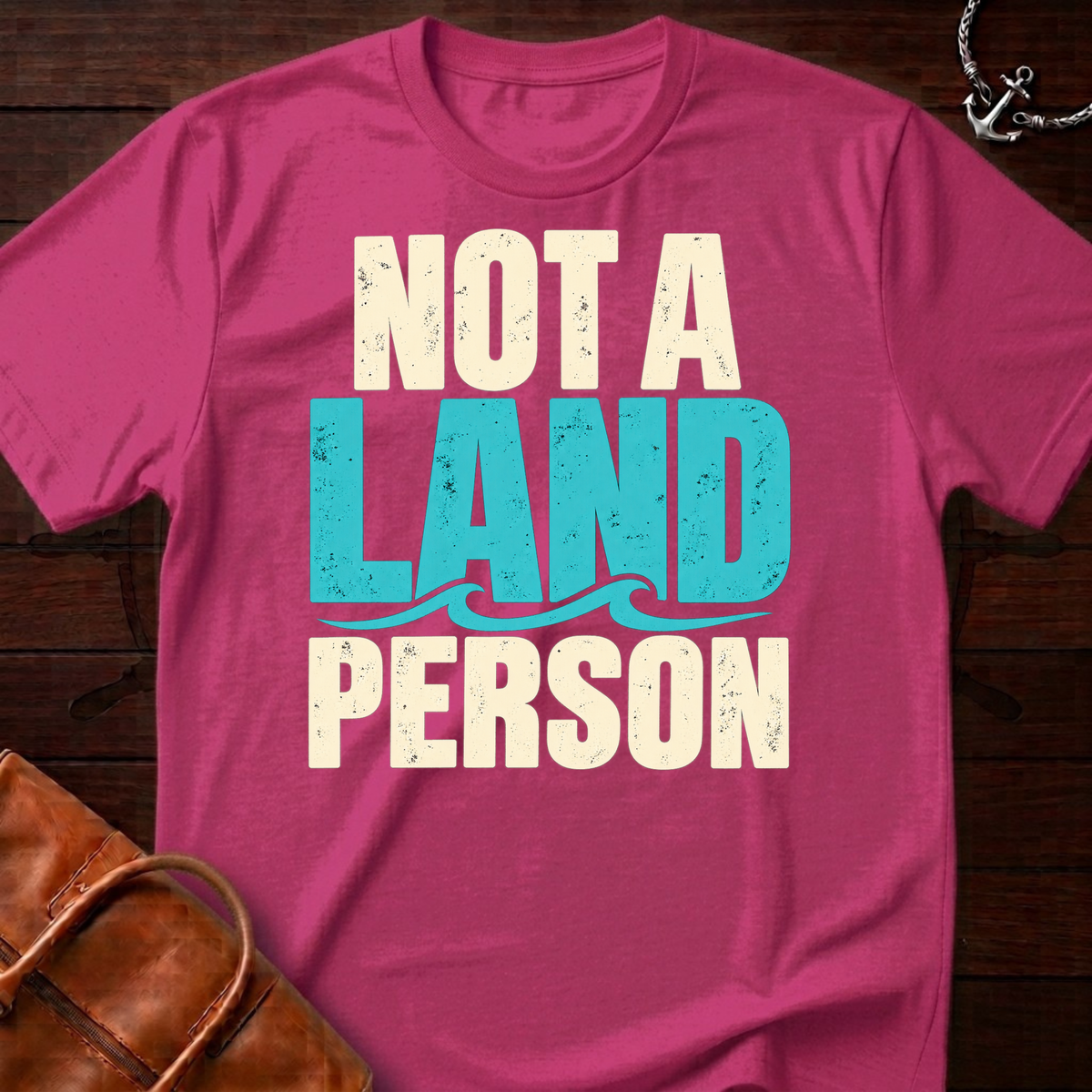 Not A Land Person T-Shirt