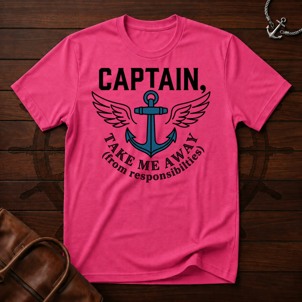 Captain Take Me Away T-Shirt