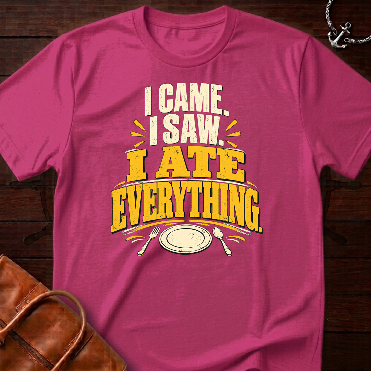I Ate Everything T-Shirt