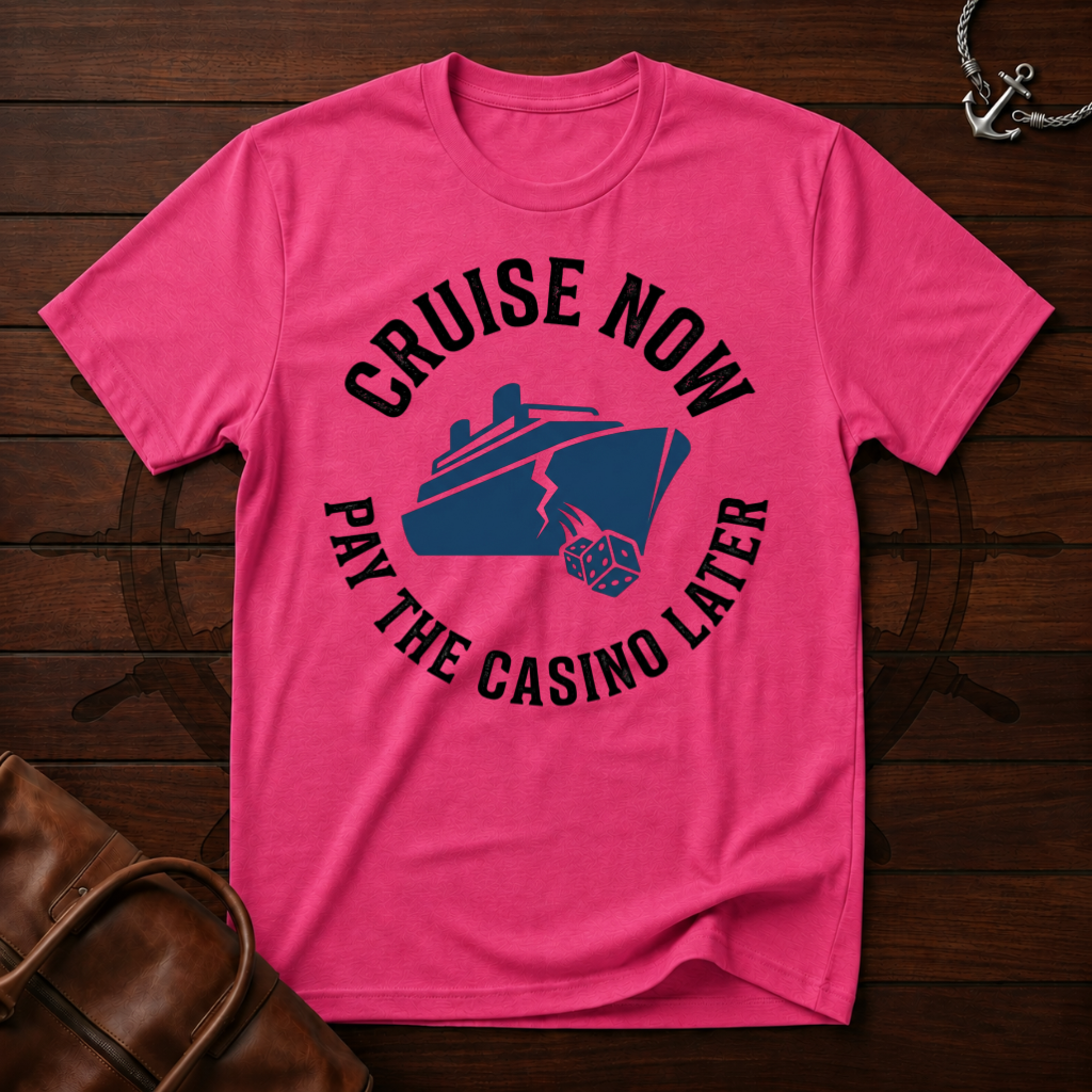 Pay Casino Later T-Shirt