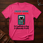 Cruise Drink Package Math T-Shirt