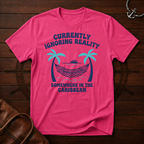 Ignoring Reality T-Shirt