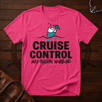 Cruise Control T-Shirt