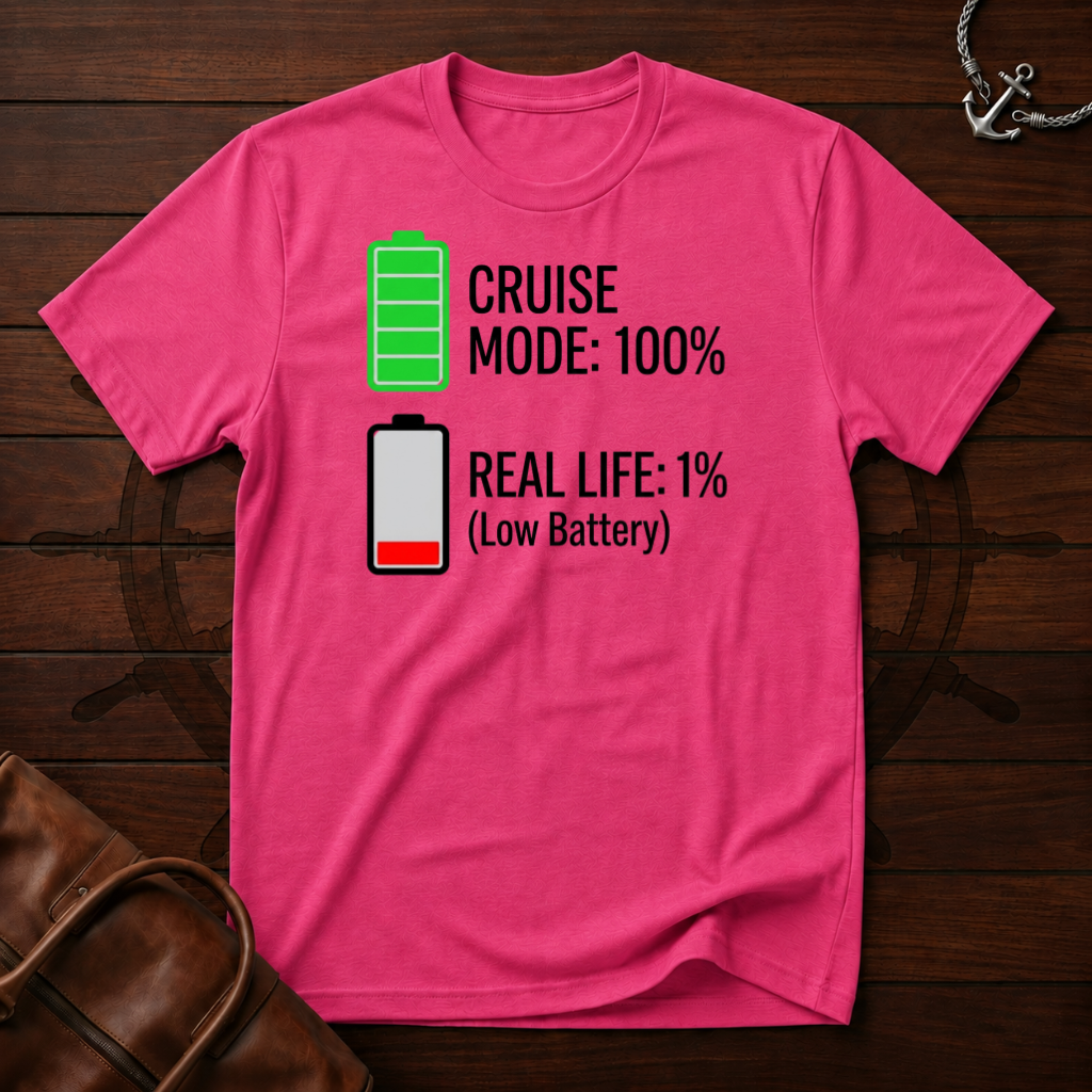 Cruise Mode 100% T-Shirt