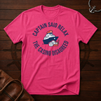 Captain Said Relax T-Shirt