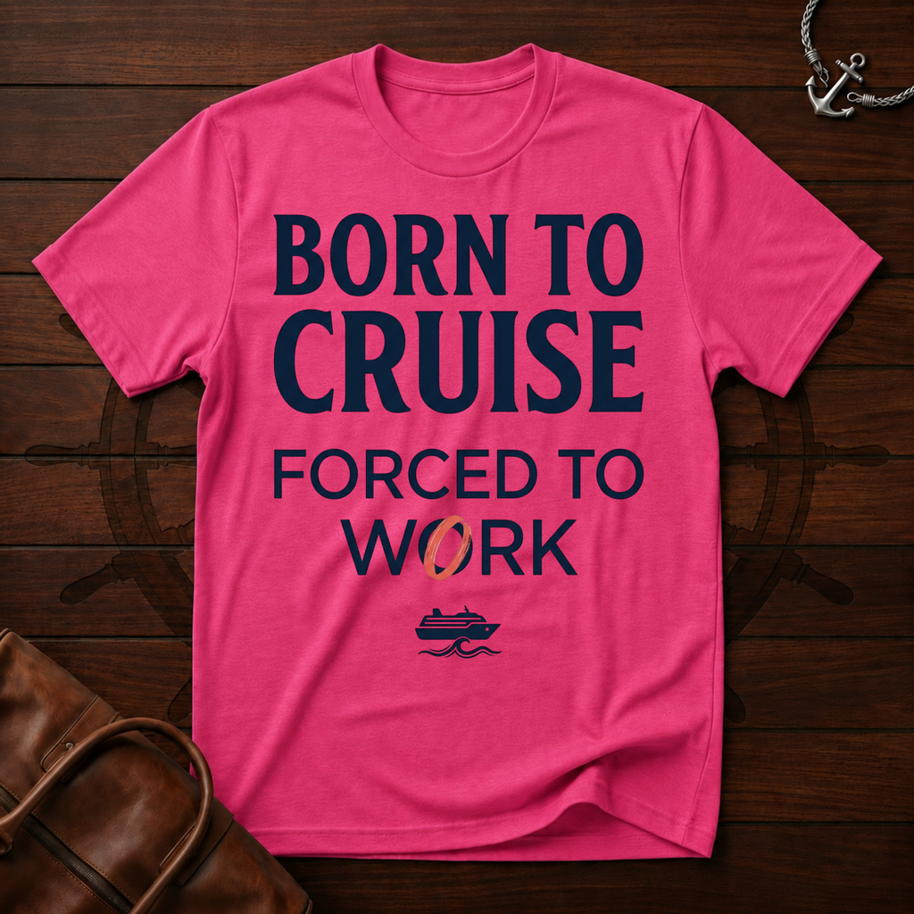 Born to Cruise T-Shirt