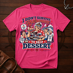 Didn't Survive Retirement T-Shirt