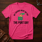 Savings Went Port Day T-Shirt