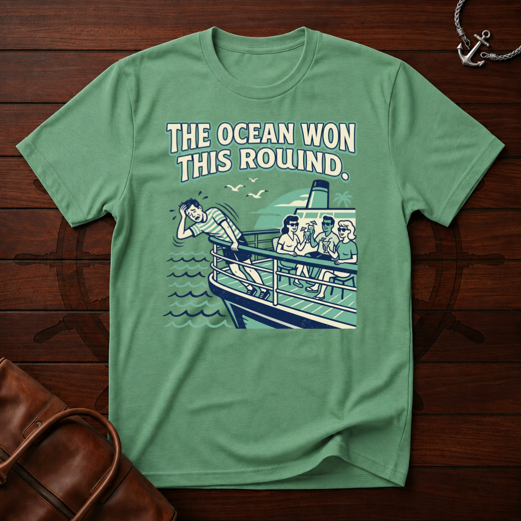 The Ocean Won T-Shirt