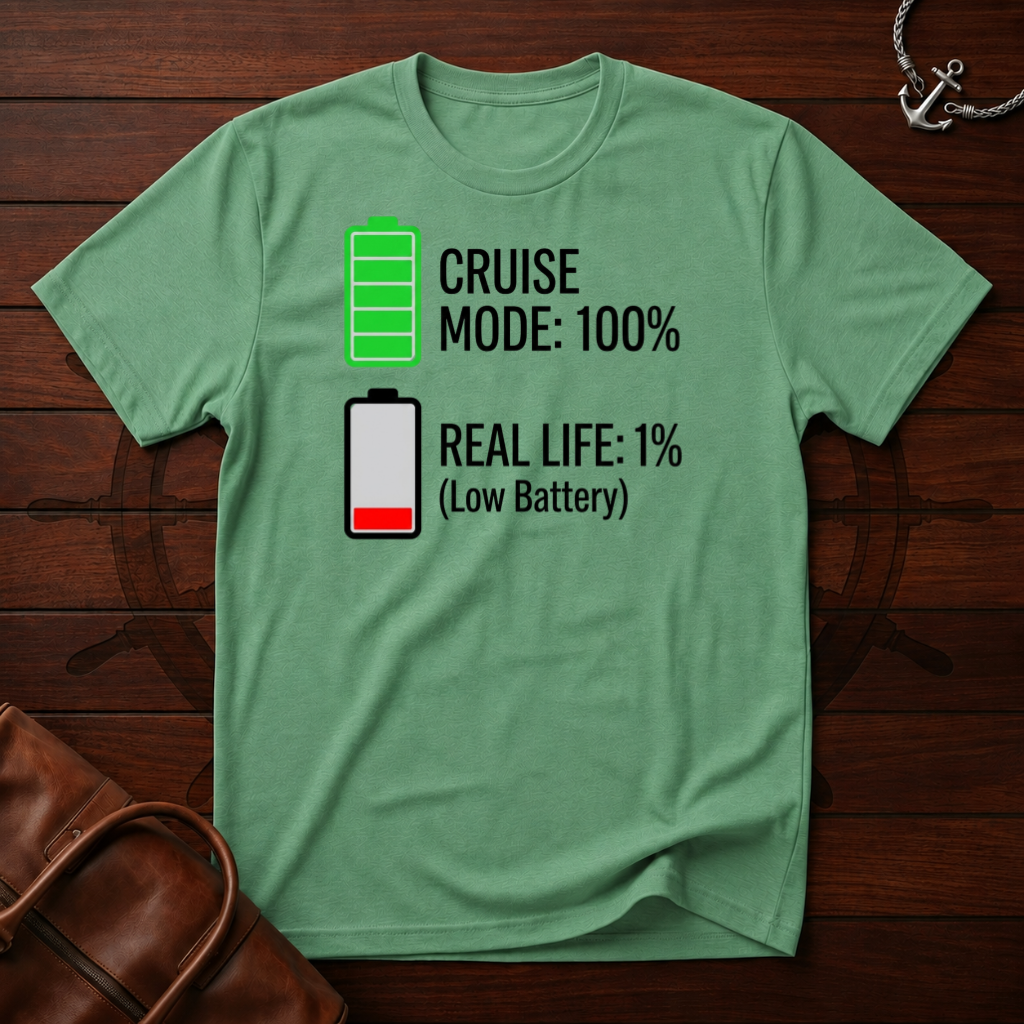 Cruise Mode 100% T-Shirt