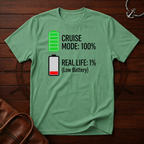 Cruise Mode 100% T-Shirt