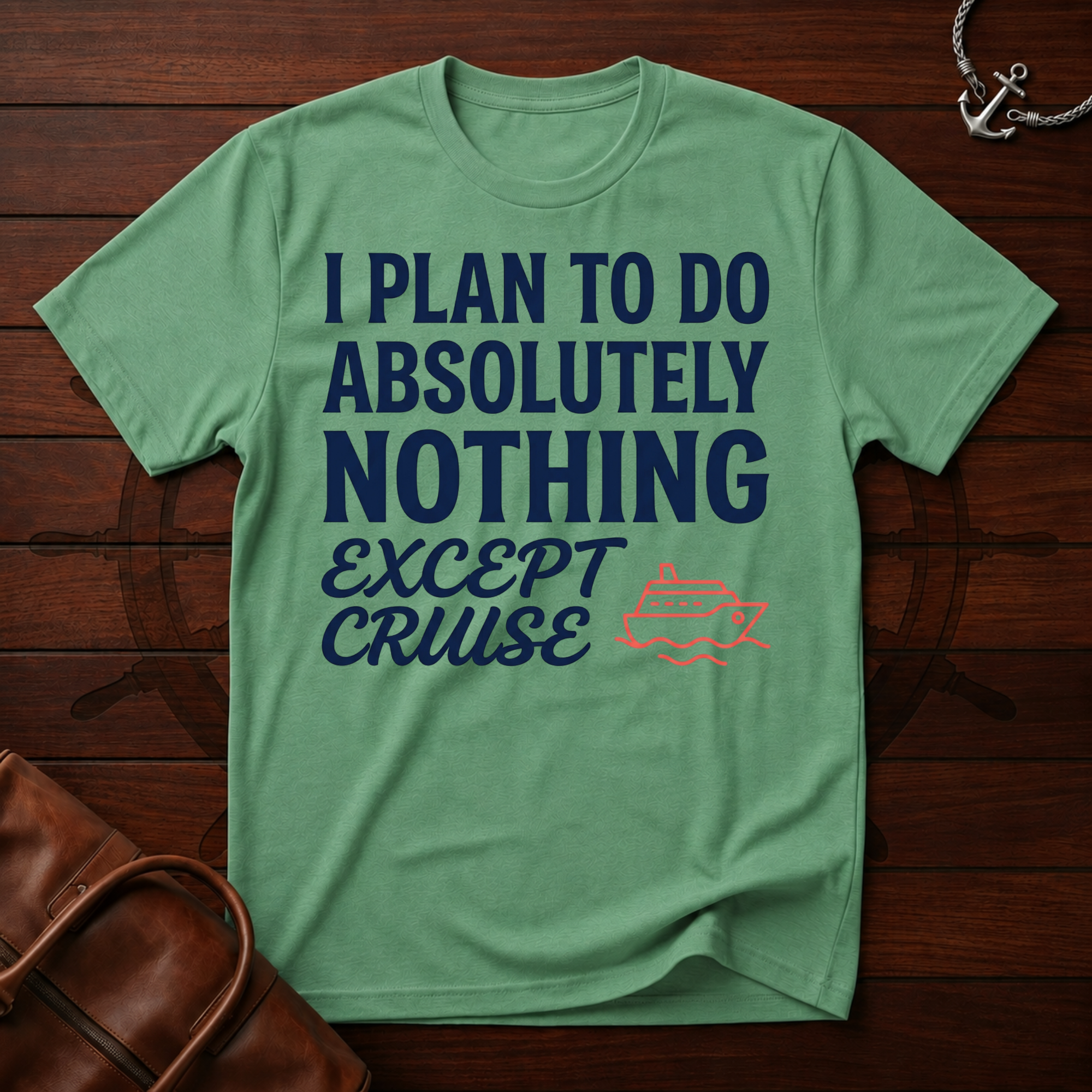 Do Absolutely Nothing T-Shirt