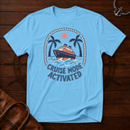 Cruise Mode Activated T-Shirt