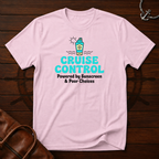 Cruise Control T-Shirt