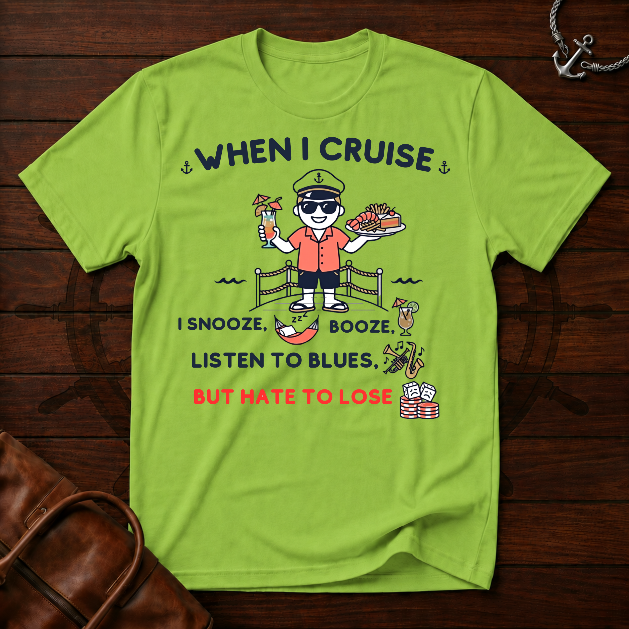 When I Cruise T-Shirt