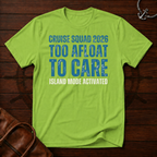 Too Afloat to Care T-Shirt