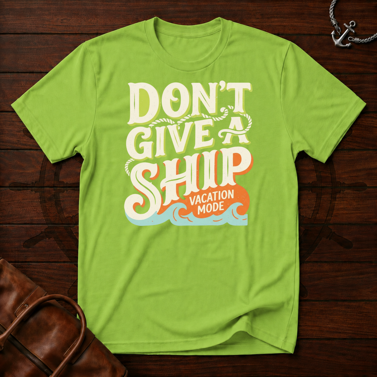 Don't Give A Ship T-Shirt