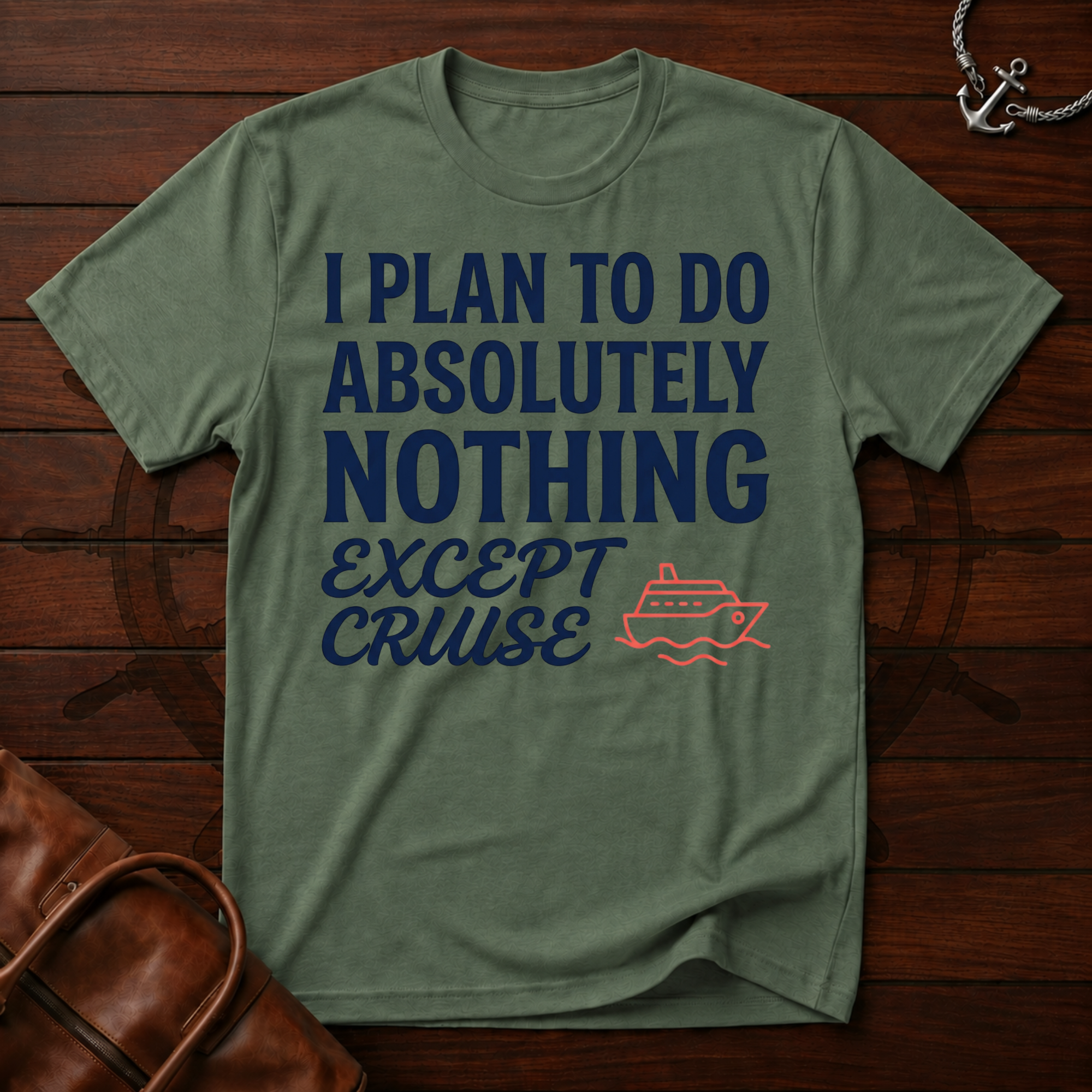 Do Absolutely Nothing T-Shirt
