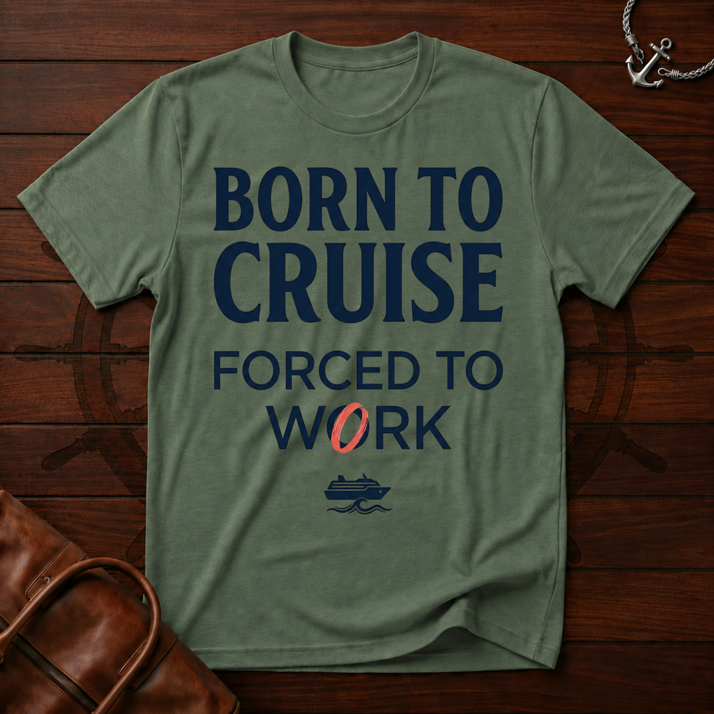 Born to Cruise T-Shirt