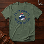 Captain Said Relax T-Shirt