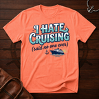 I Hate Cruising T-Shirt