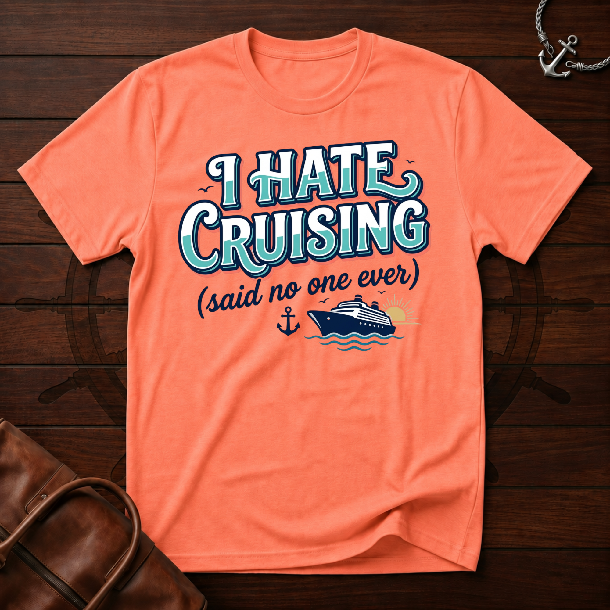 I Hate Cruising T-Shirt