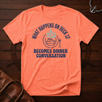 What Happens T-Shirt